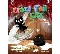 Rachael Williot Crazy-Tail Cat and Orange Mouse and the Talent Show (Tascabile)
