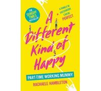 Rachaele Hambleton A Different Kind of Happy (Tascabile)