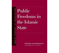 Rached Ghannouchi Public Freedoms in the Islamic State (Copertina rigida)