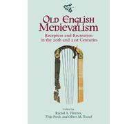 Rafael J. Pascual Old English Medievalism (Copertina rigida) Medievalism