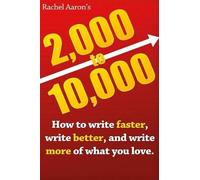 Rachel Aaron 2k to 10k (Tascabile)