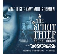 Rachel Aaron Brilliance Audi The Spirit Thief: The Legend of Eli Mo (Audiobook)