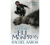 Rachel Aaron The Legend Of Eli Monpress (Tascabile)