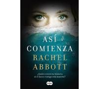 Rachel Abbott Así comienza / And So It Begins (Tascabile)