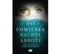 Rachel Abbott Así comienza / And So It Begins (Tascabile)