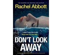 Rachel Abbott Don't Look Away (Tascabile) Stephanie King Thriller