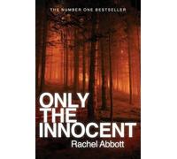 Rachel Abbott Only the Innocent (Tascabile)