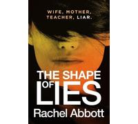 Rachel Abbott The Shape of Lies (Tascabile)