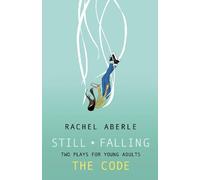 Rachel Aberle Still Falling and The Code (Tascabile)