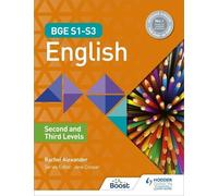 Rachel Alexander BGE S1-S3 English: Second and Third Levels (Tascabile)
