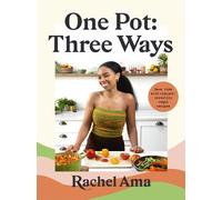 Rachel Ama One Pot: Three Ways (Copertina rigida)