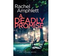 Rachel Amphlett A Deadly Promise (Copertina rigida) Detective Kay Hunter