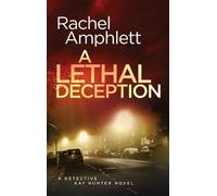 Rachel Amphlett A Lethal Deception (Copertina rigida)