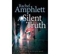 Rachel Amphlett A Silent Truth (Tascabile) Detective Mark Turpin