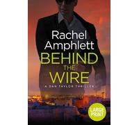 Rachel Amphlett Behind the Wire (Tascabile) Dan Taylor