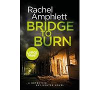 Rachel Amphlett Bridge to Burn (Tascabile) Detective Kay Hunter