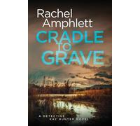 Rachel Amphlett Cradle to Grave (Tascabile) Detective Kay Hunter
