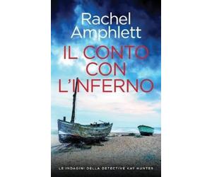 Rachel Amphlett Il conto con l'inferno (Tascabile)