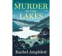 Rachel Amphlett Murder in the Lakes (Tascabile)