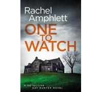 Rachel Amphlett One to Watch (Tascabile) Detective Kay Hunter