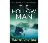Rachel Amphlett The Hollow Man (Tascabile) Detective Mark Turpin Crime Thrillers