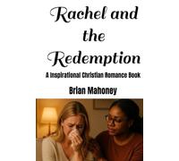 Rachel and the Redemption: A Inspirational Christian Romance Book