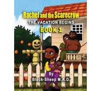Rachel and the Scarecrow: The Vacation Begins: 1