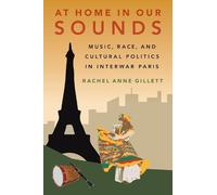 Rachel Anne Gillett At Home in Our Sounds (Copertina rigida)