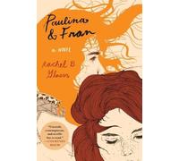 Rachel B Glaser Paulina & Fran (Tascabile)