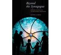 Rachel B. Gross Beyond the Synagogue (Tascabile) North American Religions