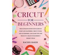 Rachel Baker Cricut for Beginners (Tascabile)