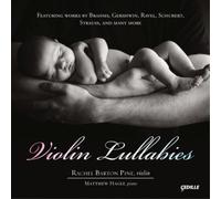 Rachel Barton Pine Violin Lullabies (CD) Album