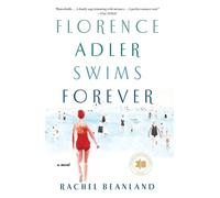 Rachel Beanland Florence Adler Swims Forever (Tascabile)