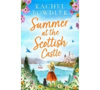 Rachel Bowdler Summer at the Scottish Castle (Tascabile)