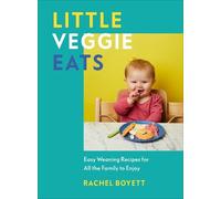 Rachel Boyett Little Veggie Eats (Copertina rigida)