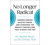 Rachel Brem Christy Teal Dr Rachel Brem Dr Christy T No Longer Radic (Tascabile)