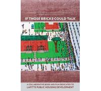 Rachel Breunlin If Those Bricks Could Talk (Tascabile)
