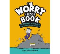 Rachel Brian The Worry (Less) Book (Copertina rigida) Be Smart about