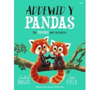 Rachel Bright Addewid y Pandas / The Pandas Who Promised (Tascabile)