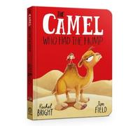 Rachel Bright The Camel Who Had The Hump Board Book (Libro di cartone)