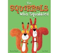 Rachel Bright The Squirrels Who Squabbled (Copertina rigida)