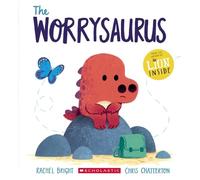 Rachel Bright The Worrysaurus (Tascabile)