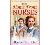 Rachel Brimble The Home Front Nurses (Tascabile) Home Front Nurses