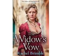 Rachel Brimble The Widow's Vow (Tascabile) Ladies of Carson Street