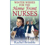 Rachel Brimble Winter Wishes for the Home Front Nurses (Tascabile)