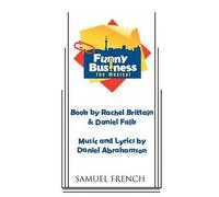 Rachel Brittain Daniel Falk Daniel Abraham Funny Business - The Musi (Tascabile)