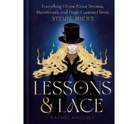 Rachel Brodsky Lessons & Lace (Copertina rigida) (PRESALE 15/09/2026)