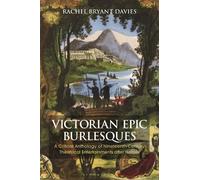 Rachel Bryant Davies Victorian Epic Burlesques (Copertina rigida)