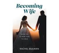 Rachel Bulman Becoming Wife (Tascabile)