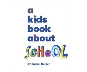 Rachel Burger A Kids Book About School (Copertina rigida) Kids Book